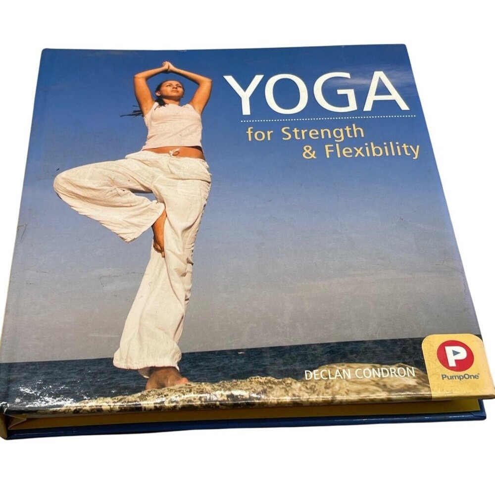 yoga for strength and flexibility paperback book by declan Condrone 2008 READ